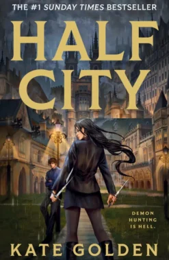 Half City: Harker Academy Book 1: The Instant Number One Bestseller!!