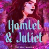 Hamlet & Juliet