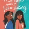 Hani and Ishu's Guide to Fake Dating
