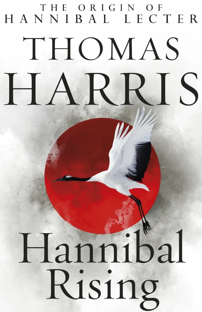 Hannibal Rising: (Hannibal Lecter)