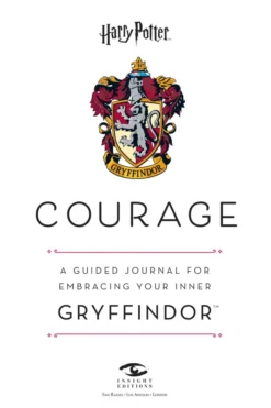 Harry Potter: Courage: A Guided Journal for Embracing Your Inner Gryffindor