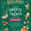 Harry Potter Sweets and Treats Cookbook: From chocolate frogs to golden snitch cupcakes, 60 delicious recipes inspired by the Harry Potter films