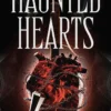 Haunted Hearts: Volume 2