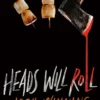 Heads Will Roll