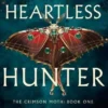 Heartless Hunter: The Crimson Moth: Book 1
