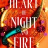 Heart of Night and Fire: An absolutely addictive fantasy romance
