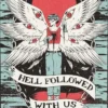 Hell Followed With Us