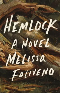 Hemlock: A Novel