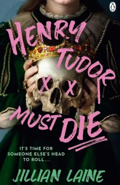 Henry Tudor Must Die