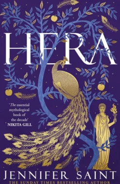 Hera: The dazzling story of the Queen of Mount Olympus from the No. 1 Sunday Times bestselling author of Ariadne