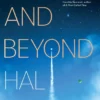 Here and Beyond