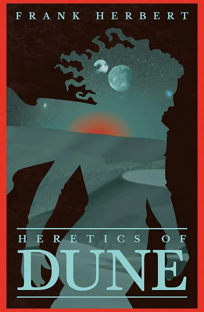 Heretics Of Dune: The inspiration for the blockbuster film