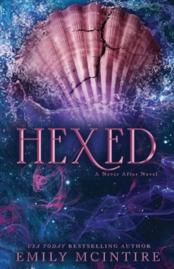 Hexed: INSTANT #1 SUNDAY TIMES BESTSELLER: A Dark Contemporary Romance