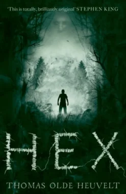 HEX: Terrifying and unputdownable horror!