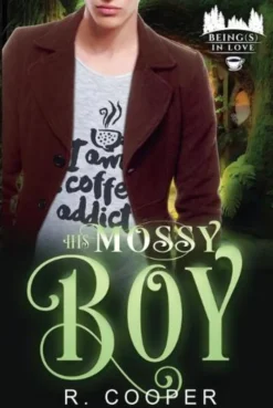His Mossy Boy