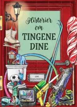 Historier om tingene dine