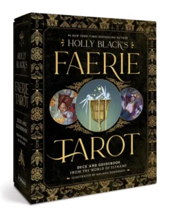 Holly Black's Faerie Tarot Deck and Guidebook: From the World of Elfhame