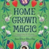 Homegrown Magic