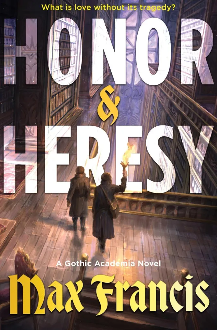 Honor & Heresy: A Novel