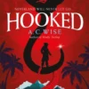 Hooked