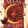 House of Earth and Blood ( Crescent City )