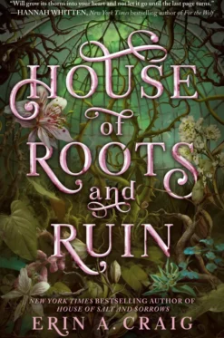 House of Roots and Ruin