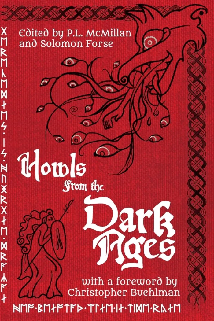 Howls From the Dark Ages: An Anthology of Medieval Horror