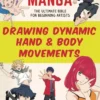 How To Create Manga Drawing Dynamic Hand Body Movements