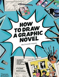 How to Draw a Graphic Novel