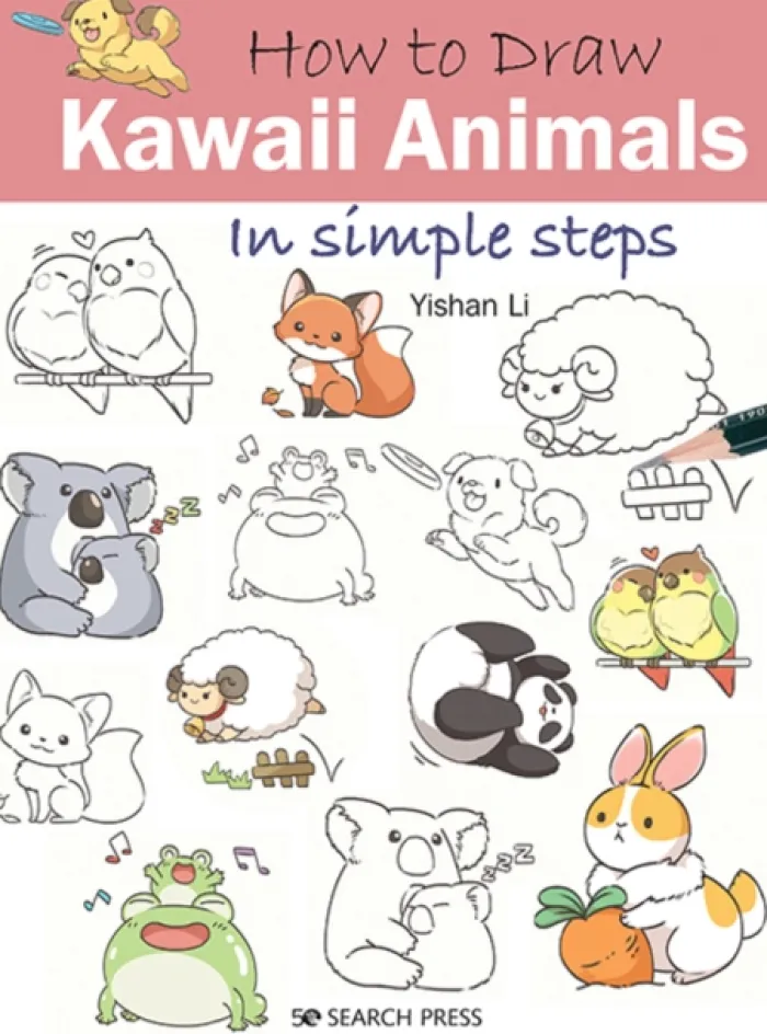 How to Draw: Kawaii Animals: In Simple Steps