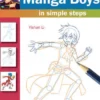 How to Draw: Manga Boys: In Simple Steps