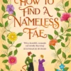 How To Find A Nameless Fae