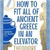 How to Fit All of Ancient Greece in an Elevator