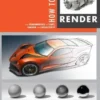 How to Render