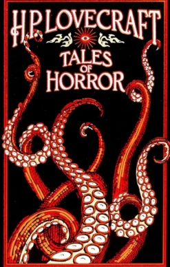 H. P. Lovecraft Tales of Horror (Deluxe Leatherbound Edition)