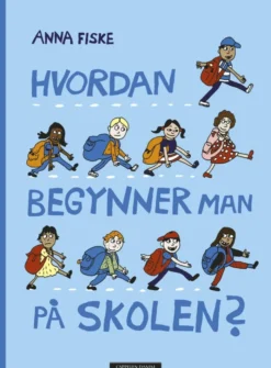 Hvordan begynner man på skolen?