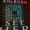 If You See Her
