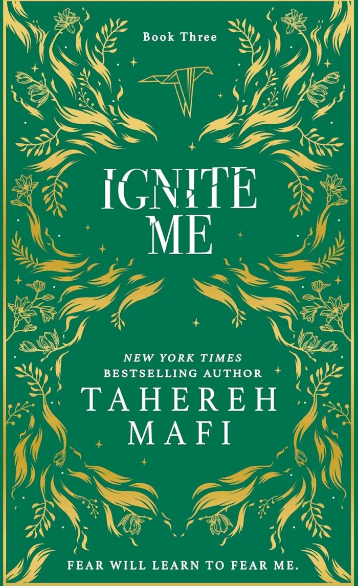 Ignite Me: A beautiful hardback exclusive collector’s edition of the third book in the TikTok sensation Shatter Me series
