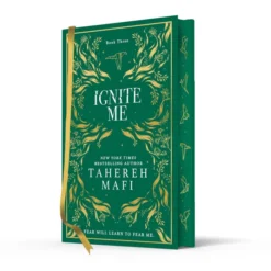 Ignite Me: A beautiful hardback exclusive collector’s edition of the third book in the TikTok sensation Shatter Me series