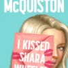 I Kissed Shara Wheeler