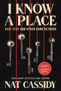 I Know A Place: Rest Stop and Other Dark Detours