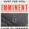 Imminent: Inside the Pentagon's Hunt for UFOs