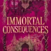 Immortal Consequences (The Souls of Blackwood Academy)