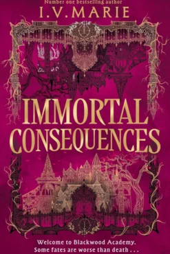 Immortal Consequences (The Souls of Blackwood Academy)