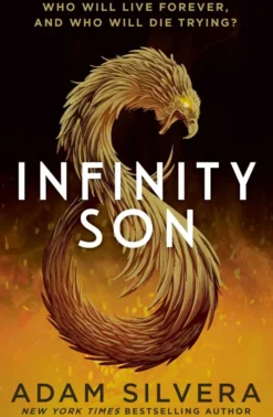Infinity Son: The much-loved hit from the author of No.1 bestselling blockbuster THEY BOTH DIE AT THE END!