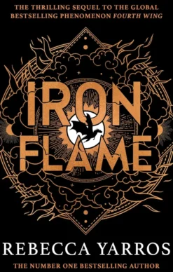 Iron Flame: Return to the brutal and addictive world of the global bestselling fantasy phenomenon