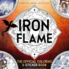 Iron Flame: The Official Coloring & Sticker Book