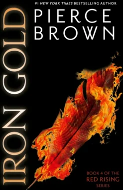 Iron Gold: the epic fourth book in the globally bestselling dystopian science fiction series RED RISING