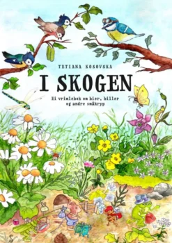 I skogen
