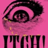 ITCH!: The darkly feminist horror novel crawling under your skin...